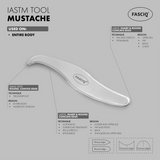FASCIQ® IASTM Tool – Mustache
